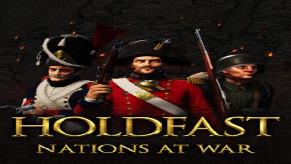 HOLDFAST: NATIONS AT WAR STEAM KEY