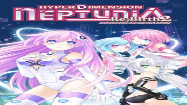 HYPERDIMENSION NEPTUNIA RE;BIRTH2: SISTERS GENERATION STEAM KEY