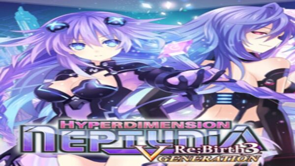 HYPERDIMENSION NEPTUNIA RE;BIRTH3 V GENERATION STEAM KEY