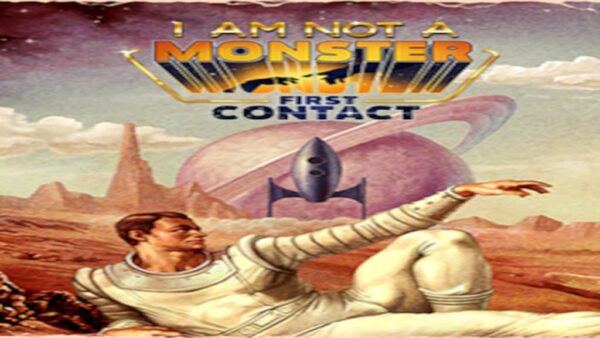 I AM NOT A MONSTER: FIRST CONTACT STEAM KEY