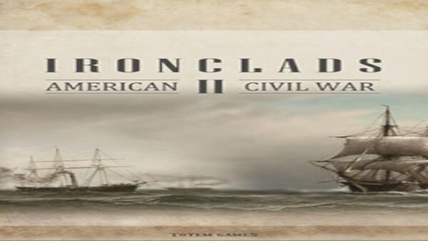 IRONCLADS 2: AMERICAN CIVIL WAR STEAM KEY