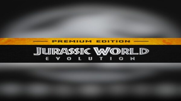 JURASSIC WORLD EVOLUTION: PREMIUM EDITION STEAM KEY