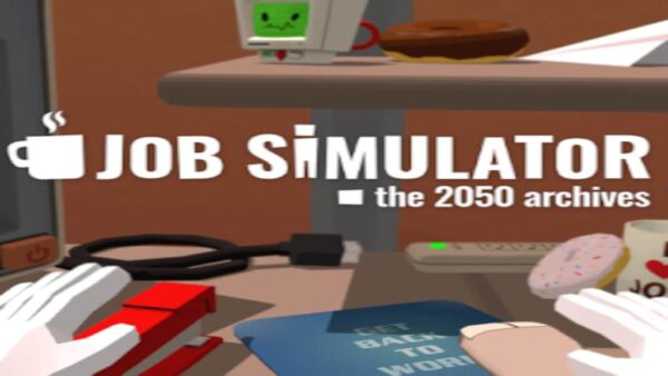 JOB SIMULATOR VR STEAM KEY