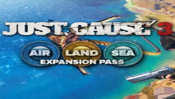 JUST CAUSE 3 : AIR, LAND & SEA EXPANSION PASS STEAM KEY