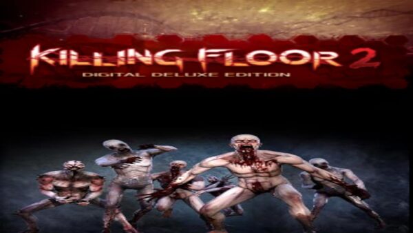 KILLING FLOOR 2 | DIGITAL DELUXE EDITION STEAM KEY