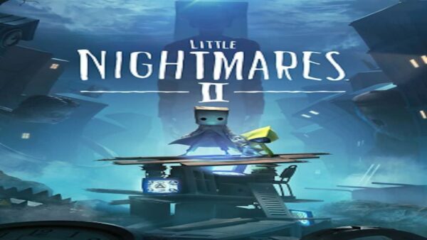 LITTLE NIGHTMARES II STEAM KEY