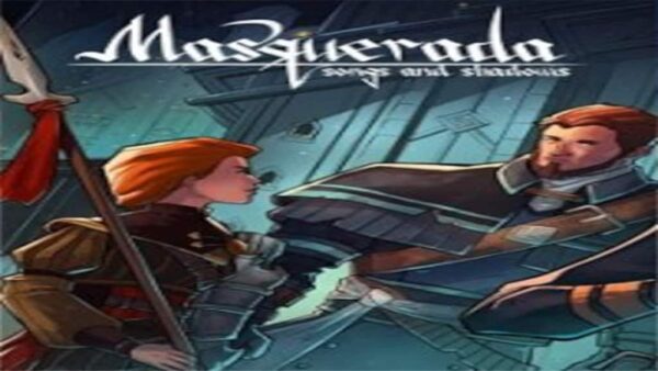 MASQUERADA: SONGS AND SHADOWS STEAM KEY