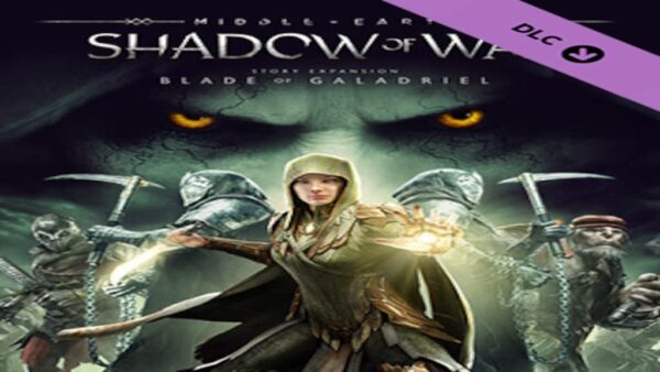 MIDDLE-EARTH: SHADOW OF WARTHE BLADE OF GALADRIEL STORY EXPANSION STEAM KEY