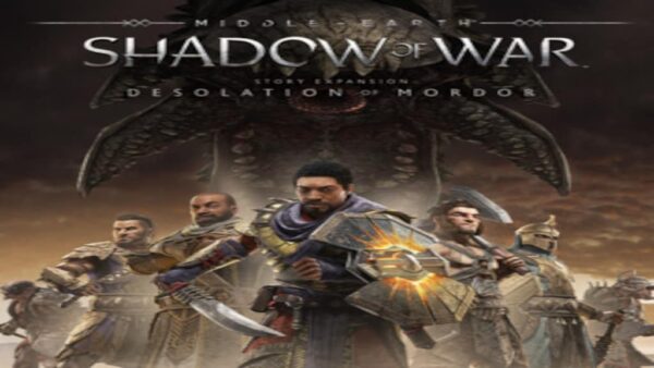 MIDDLE-EARTH: SHADOW OF WAR THE DESOLATION OF MORDOR STORY EXPANSION STEAM KEY