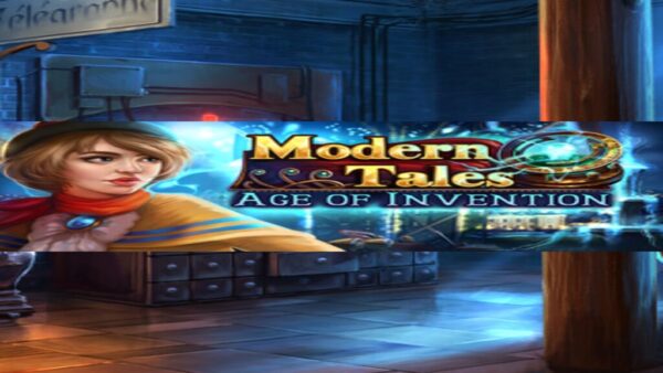 MODERN TALES: AGE OF INVENTION STEAM KEY