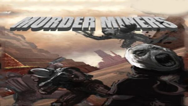 MURDER MINERS STEAM KEY