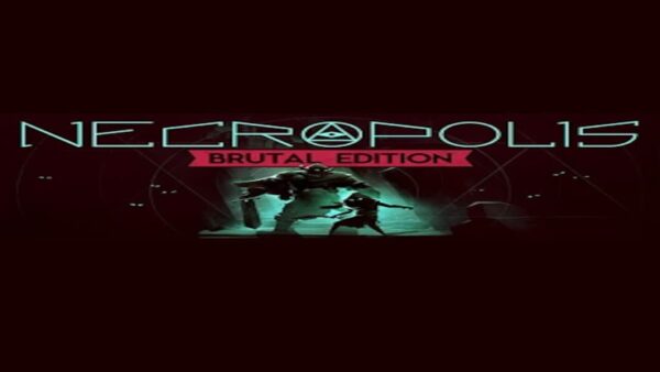 NECROPOLIS: BRUTAL EDITION STEAM KEY