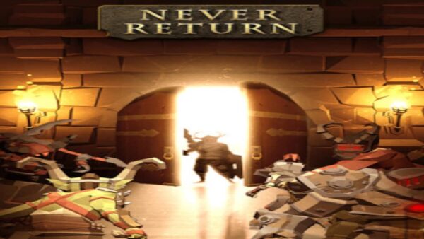 NEVER RETURN STEAM KEY