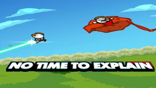 NO TIME TO EXPLAIN REMASTERED STEAM KEY