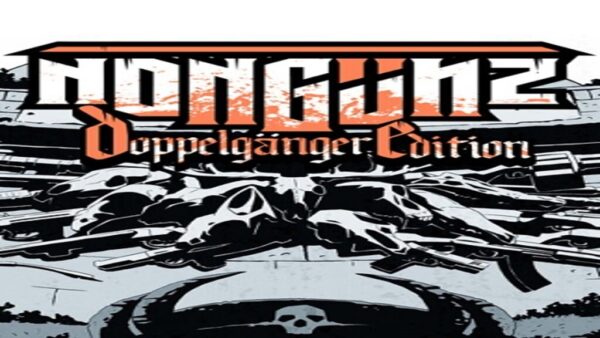 NONGUNZ DOPPELGANGER EDITION STEAM KEY