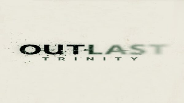 OUTLAST TRINITY STEAM KEY