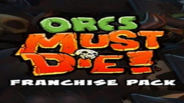 ORCS MUST DIE! FRANCHISE PACKSTEAM KEY