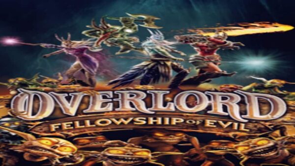 OVERLORD: FELLOWSHIP OF EVIL STEAM KEY