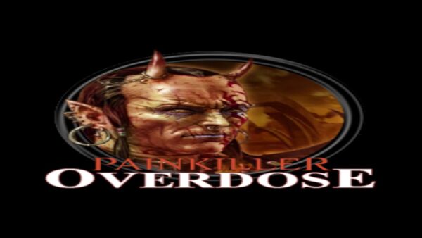 PAINKILLER: OVERDOSE STEAM KEY