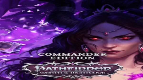 PATHFINDER: WRATH OF THE RIGHTEOUS | COMMANDER EDITION STEAM KEY