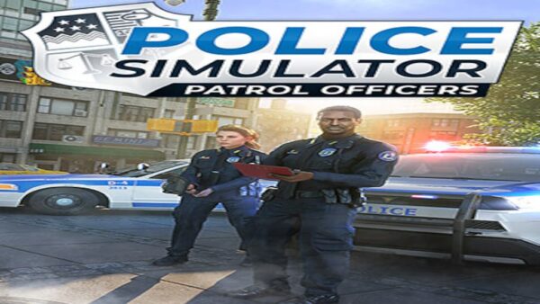 POLICE SIMULATOR: PATROL OFFICERS STEAM KEY