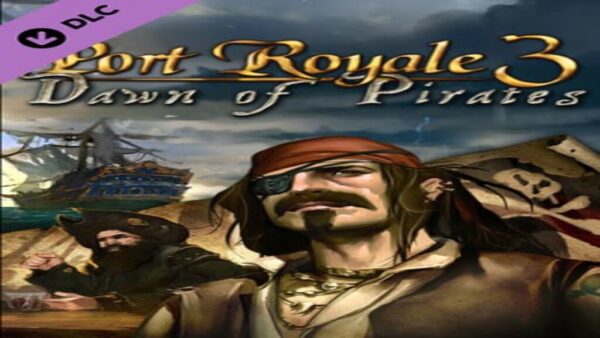 PORT ROYALE 3: DAWN OF PIRATES STEAM KEY