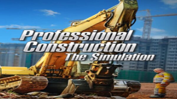 PROFESSIONAL CONSTRUCTIONTHE SIMULATION STEAM KEY