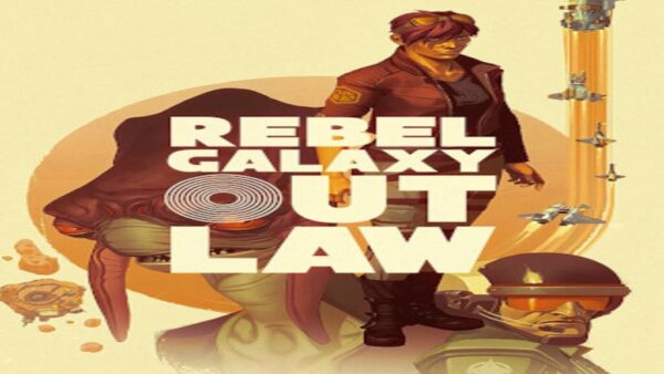 REBEL GALAXY OUTLAW STEAM KEY