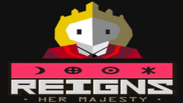 REIGNS: HER MAJESTY STEAM KEY