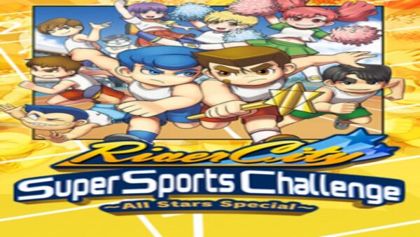 RIVER CITY SUPER SPORTS CHALLENGE ~ALL STARS SPECIAL~ STEAM KEY