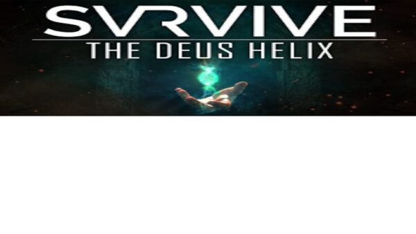 SVRVIVE: THE DEUS HELIX STEAM KEY