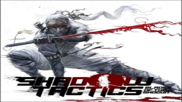 SHADOW TACTICS: BLADES OF THE SHOGUN STEAM KEY