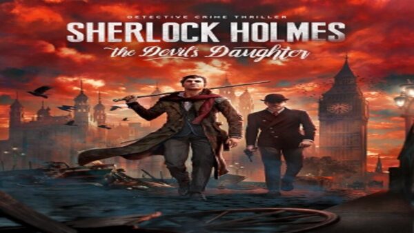 SHERLOCK HOLMES: THE DEVIL’S DAUGHTER STEAM KEY