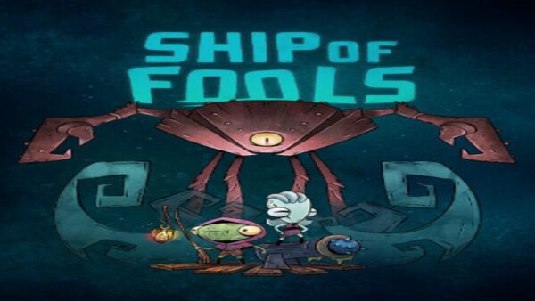 SHIP OF FOOLS STEAM KEY