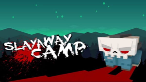 SLAYAWAY CAMP STEAM KEY