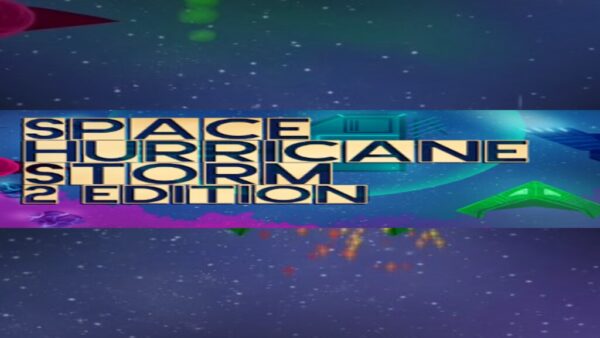 SPACE HURRICANE STORM: 2 EDITION STEAM KEY