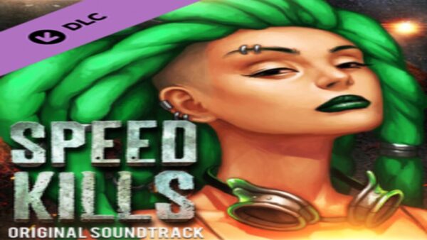 SPEED KILLS ORIGINAL SOUNDTRACK STEAM KEY