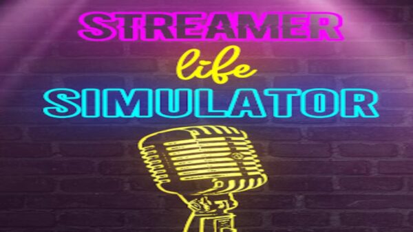 STREAMER LIFE SIMULATOR STEAM KEY