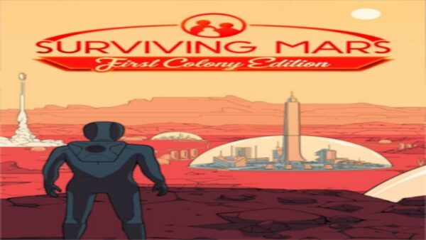 SURVIVING MARS: FIRST COLONY EDITION STEAM KEY