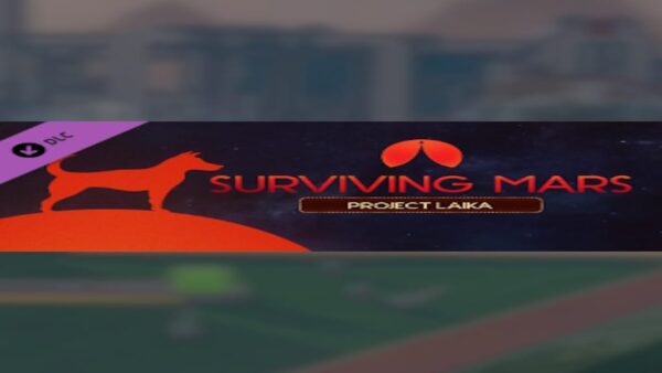 SURVIVING MARS: PROJECT LAIKA STEAM KEY