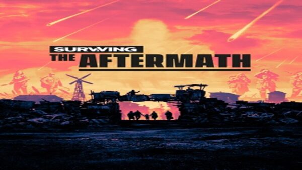 SURVIVING THE AFTERMATH STEAM KEY