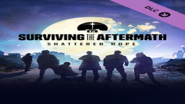 SURVIVING THE AFTERMATH: SHATTERED HOPE STEAM KEY