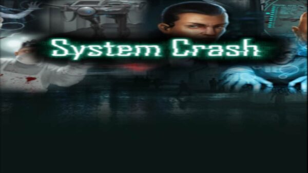 SYSTEM CRASH STEAM KEY