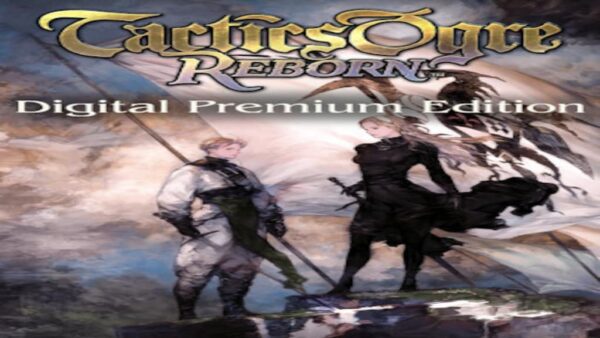 TACTICS OGRE: REBORN | DIGITAL PREMIUM EDITION STEAM KEY