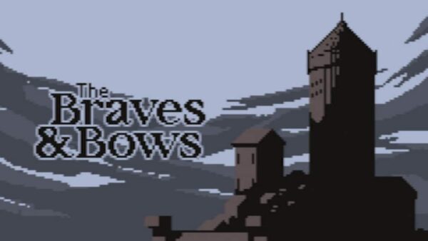 THE BRAVES & BOWS STEAM KEY