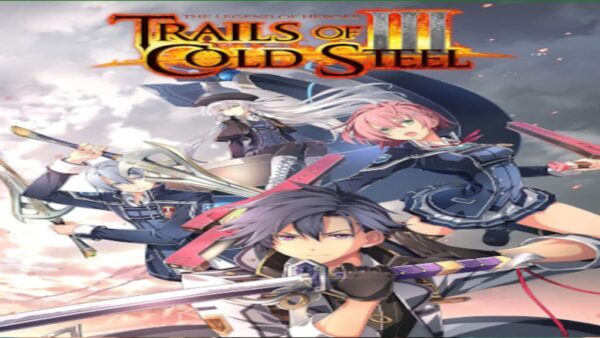 THE LEGEND OF HEROES: TRAILS OF COLD STEEL III STEAM KEY