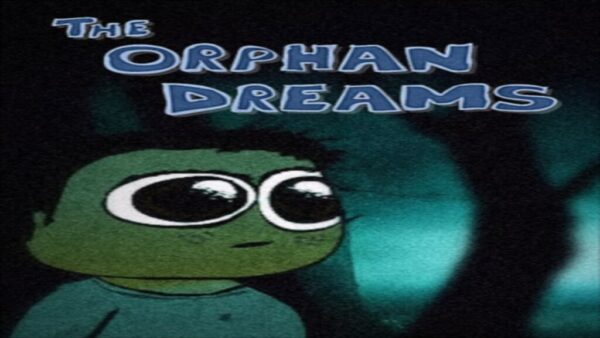 THE ORPHAN DREAMS STEAM KEY