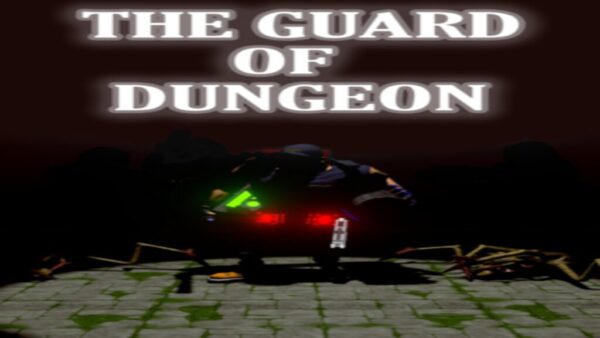 THE GUARD OF DUNGEON STEAM KEY