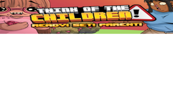 THINK OF THE CHILDREN STEAM KEY