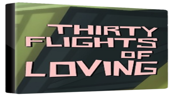 THIRTY FLIGHTS OF LOVING STEAM KEY